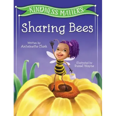 Kindness Matters: Sharing Bees