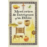Mysteries & Intrigues of the Bible