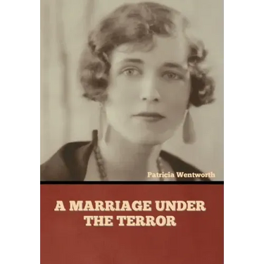 A Marriage under the Terror