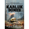 Karluk Bones