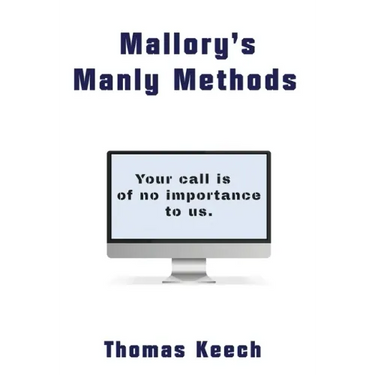 Mallory's Manly Methods