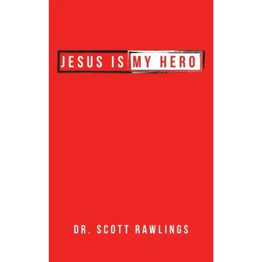 Jesus Is My Hero