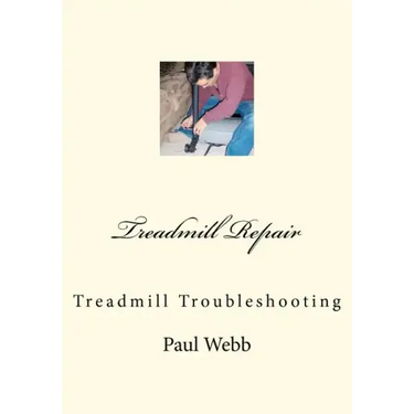 Treadmill Repair: Treadmill Troubleshooting