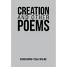 Creation and Other Poems