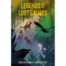 Legends of the Lost Causes