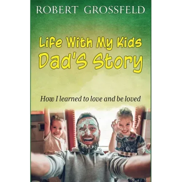 Life With My Kids Dad's Story
