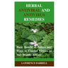 Herbal Antiviral and AntiVirus Remedies: Basic Benefit of Nature and Ways to Combat Viruses to Stay Healthy Always