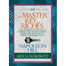 The Master Key to Riches (Condensed Classics): The Secrets to Wealth, Power, and Achievement from the Author of Think and Grow Rich