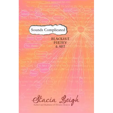 Sounds Complicated: Blackout Poetry and Art
