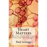 Heart Matters: Survive, thrive and learn from your heart surgery
