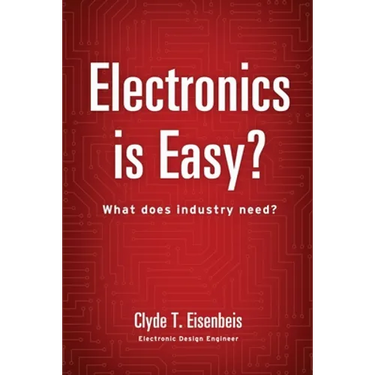 Electronics is Easy?: What does industry need?