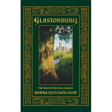 Glastonbury: The Novel of Christian England