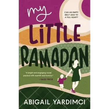 My Little Ramadan: Can an empty belly lead to a full heart?