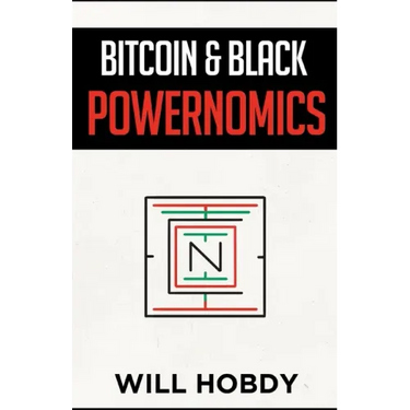 Bitcoin & Black Powernomics