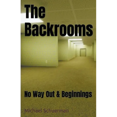 Backrooms No Way Out and Beginnings