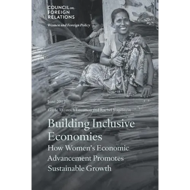 Building Inclusive Economies: How Women's Economic Advancement Promotes Sustainable Growth