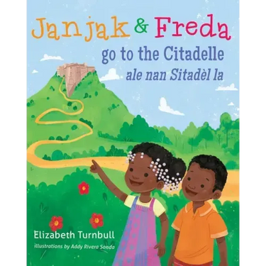 Janjak and Freda Go to the Citadelle