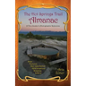 The Hot Springs Trail Almanac: A Thru-Soaker's Photographic Reference - Black & White Edition