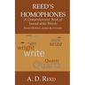 Reed's Homophones: A Comprehensive Book of Sound-alike Words