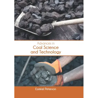 Advances in Coal Science and Technology