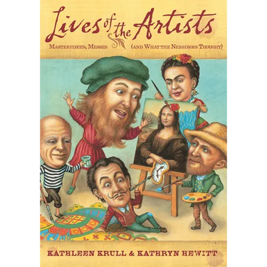 Lives of the Artists: Masterpieces, Messes (and What the Neighbors Thought)