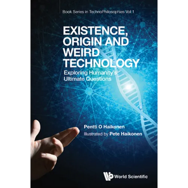 Existence, Origin and Weird Technology