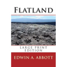 Flatland - Large Print Edition
