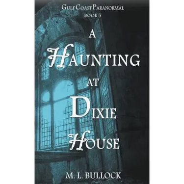 A Haunting at Dixie House