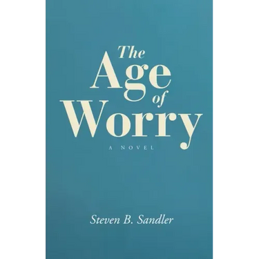 The Age of Worry