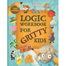 Logic Workbook for Gritty Kids: Spatial reasoning, math puzzles, word games, logic problems, activities, two-player games. (The Gritty Little Lamb com