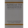 Aeneas to Augustus: A Beginning Latin Reader for College Students, Second Edition