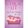 Chick Lit (And Other Formulas For Life)