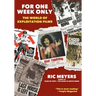For One Week Only: The world of exploitation films