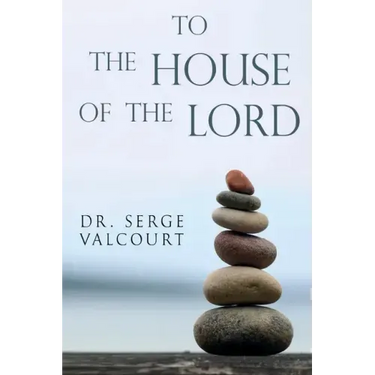 To the House of the Lord