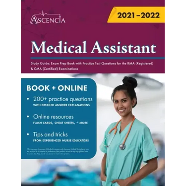 Medical Assistant Study Guide: Exam Prep Book with Practice Test Questions for the RMA (Registered) & CMA (Certified) Examinations
