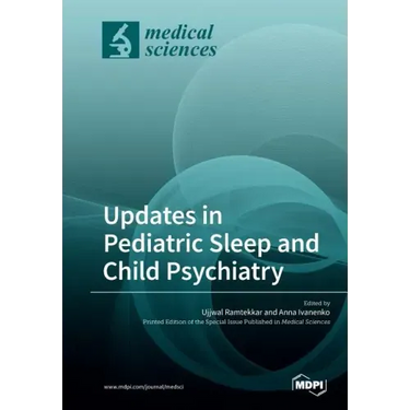 Updates in Pediatric Sleep and Child Psychiatry