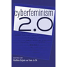 Cyberfeminism 2.0