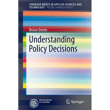 Understanding Policy Decisions