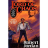 Lord of Chaos: Book Six of 'The Wheel of Time'