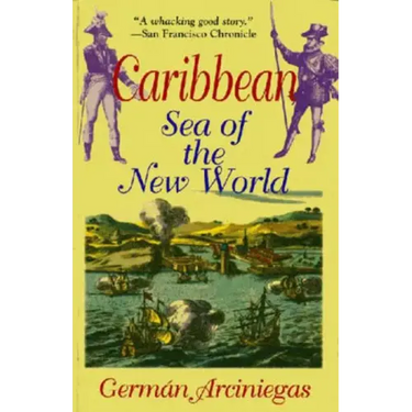 Caribbean, Sea of the New World