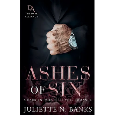 Ashes of Sin: A Dark Enemies to Lovers Romance