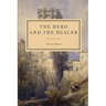 The Hero and the Healer