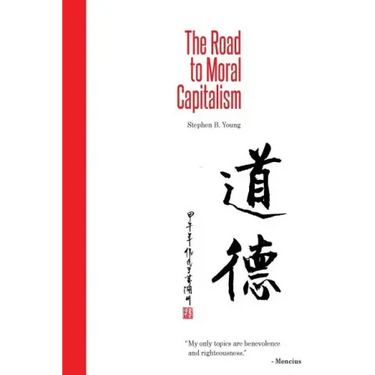 The Road to Moral Capitalism