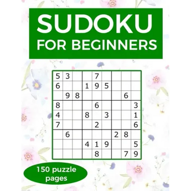 Sudoku for Beginners: A collection of sudoku puzzles for beginners to learn how to play from easy to advanced level - perfect hiking gift fo