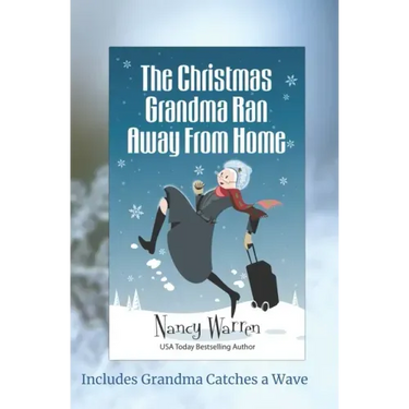 The Christmas Grandma Ran Away from Home