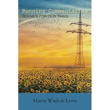 Running Commentaries: Rhymes for our Times