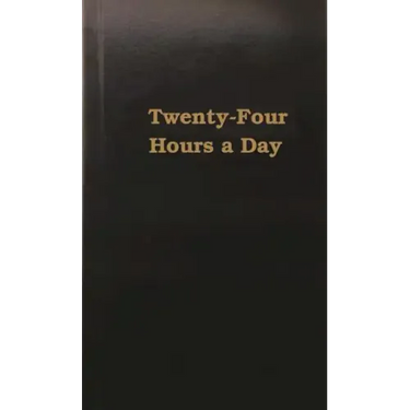Twenty-Four Hours a Day