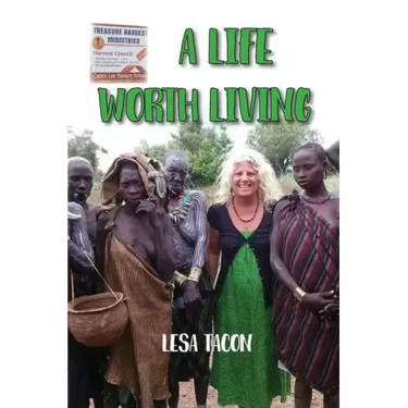 A Life Worth Living