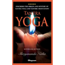Tantra Yoga: By bestselling author Shreyananda Natha!