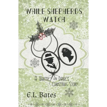 While Shepherds Watch: A Christmas Story